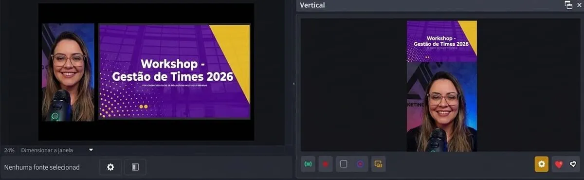 OBS: preview horizontal para YouTube e vertical para Reels na mesma gravação
